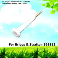 For Briggs & Stratton 391813 Carburetor Fuel Gas Tank Pick Up Tube 3 Quart