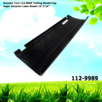 Genuine Toro 112-9989 Trailing Shield Flap Super Recycler Lawn Mower 16 7/16" X 5 1/4"