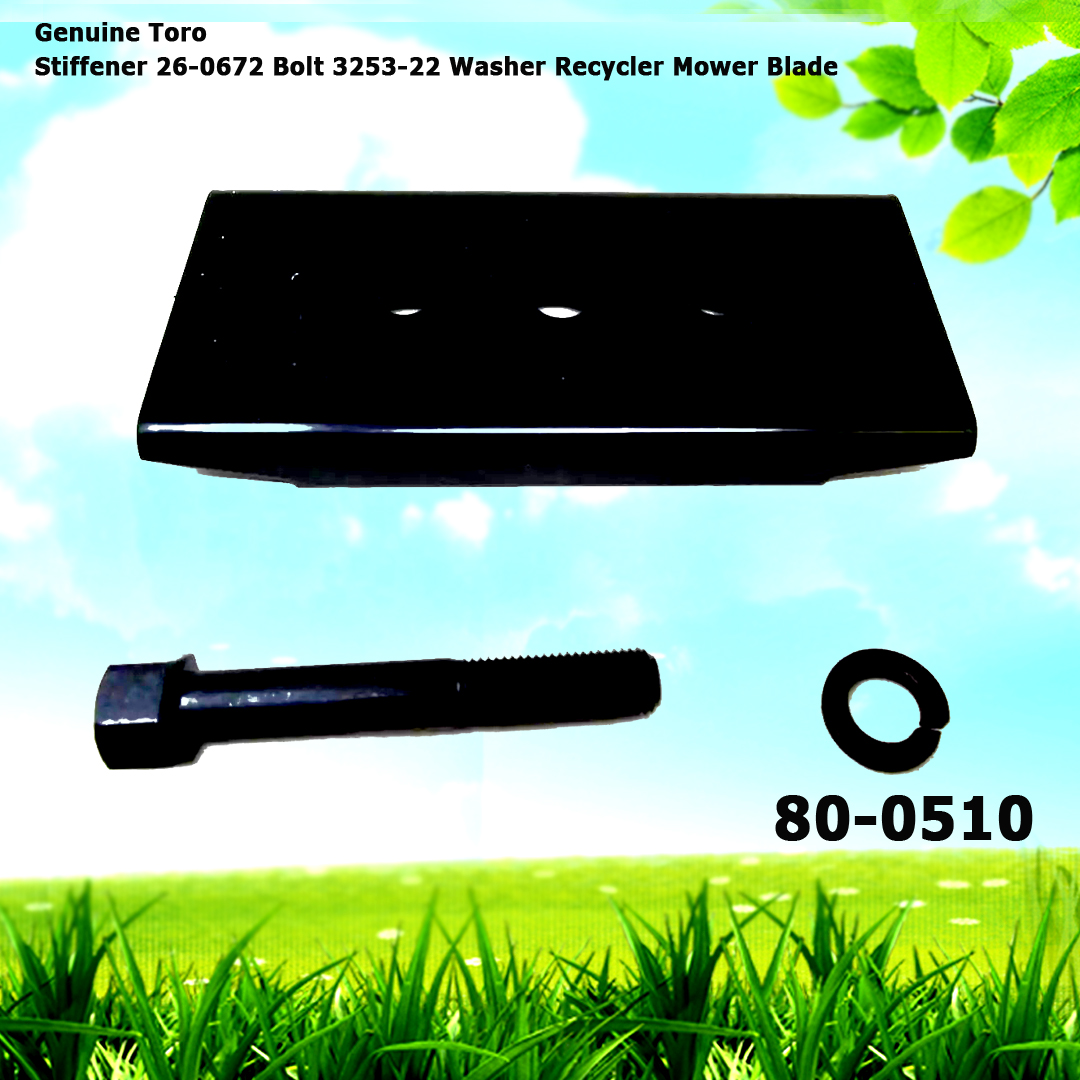 Genuine Toro 80-0510 Stiffener 26-0672 Bolt 3253-22 Washer Recycler Mower Blade