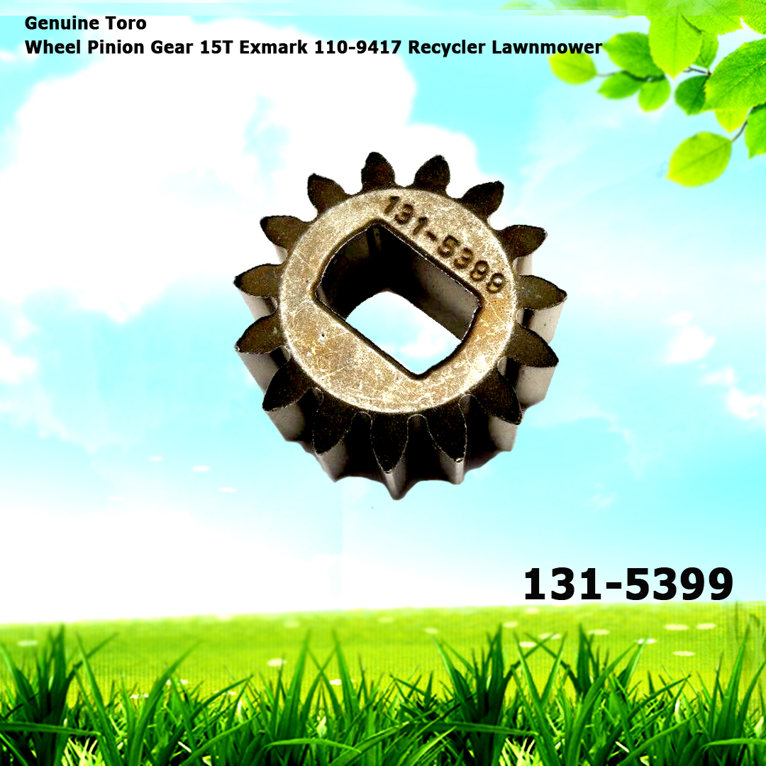 Genuine Toro 131-5399 Wheel Pinion Gear 15T Exmark 110-9417 Recycler Lawnmower