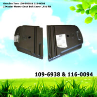 Genuine Toro 109-6938 & 116-0094 Z Master Mower Deck Belt Cover LH & RH