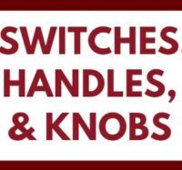 Switches, Handles, & Knobs