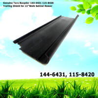Genuine Toro Recycler 144-6431 115-8420 Trailing Shield for 22” Walk Behind Lawnmower