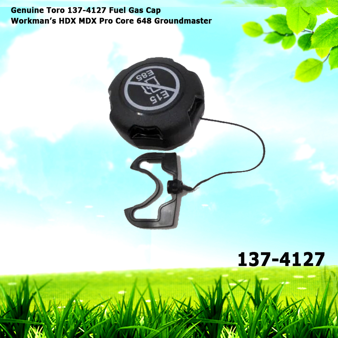Genuine Toro 137-4127 Fuel Gas Cap Workman’s HDX MDX