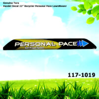 Genuine Toro 117-1019 Handel Decal 22” Recycler Personal Pace Lawn Mower