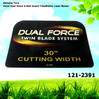 Genuine Toro 121-2391 Decal  Dual Force V-Belt Guard